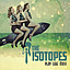 The Isodopes